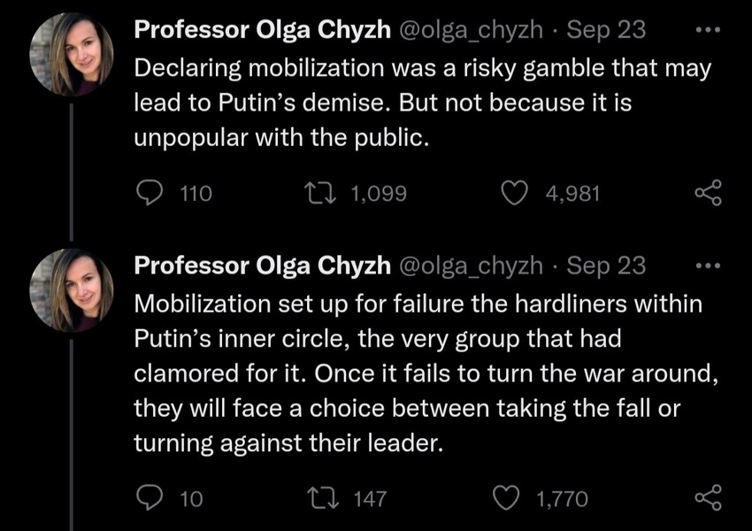 declaring mobilization was a risky gamble that may lead to Putin's demise. But not because it is unpopular with the public. Mobilization set up for failure the hardliners within Putin's inner circle, the very group that had clamored for it. Once it fails to turn the war around, they will face a choice between taking the fall or turning against their leader.