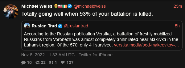 A battalion of freshly mobilized conscripts from Voronezh was almost completely annihilated near Makivika in the Luhansk region. Of the 570, only 41 survived. Totally going well when 93% of your battalion is killed.