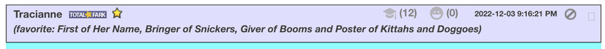 Tracianne, First of Her Name, Bringer of Snickers, Giver of Booms, and Poster of Kittehs and Doggos.
