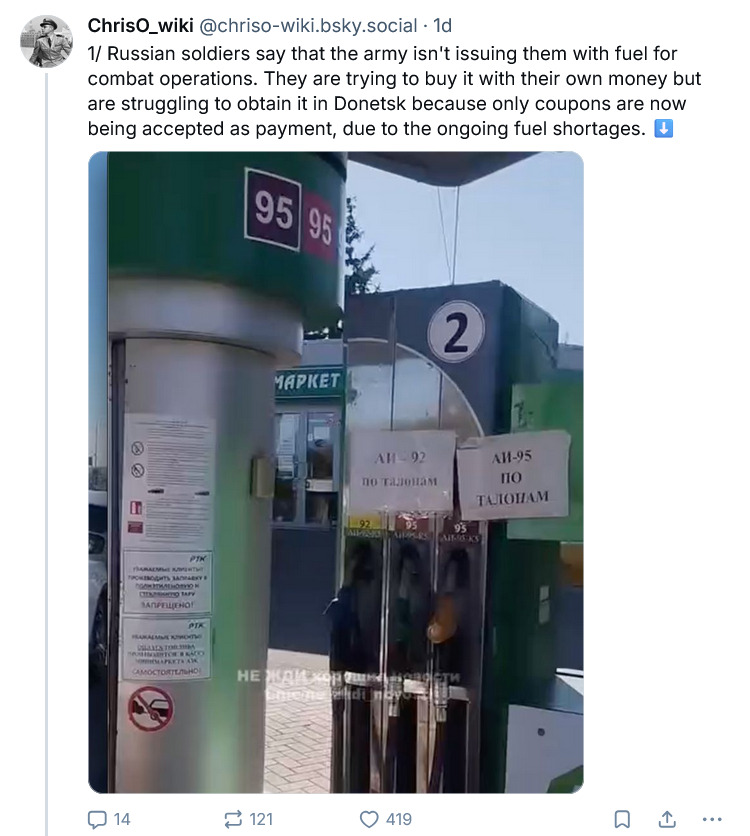 Russian soldiers at the front are not being given fuel for their vehicles and often can't buy any.