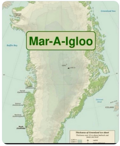 Map of Greenland, captioned 'Mar-a-Igloo'.